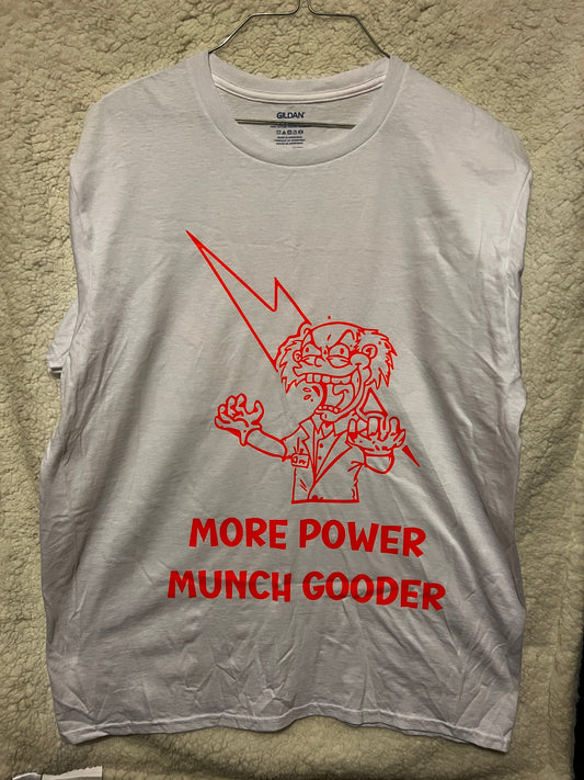 More Power, Munch Gooder Rev2 T-Shirt